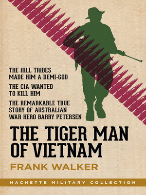 cover image of The Tiger Man of Vietnam